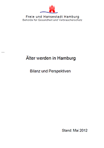 Titelseite des Berichtes „Älter werden in Hamburg. Bilanz und Perspektiven“