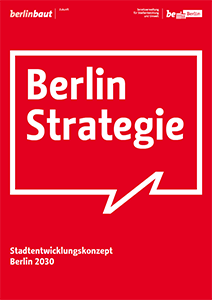 Titelseite der Publikation „BerlinStrategie. Stadtentwicklungskonzept Berlin 2030“