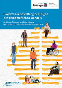 Titelseite des Berichts zur Förderung und Unterstützung demografischer Projekte im Freistaat Thüringen 2020