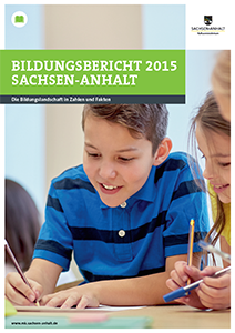 Titelseite des Bildungsberichts 2015 Sachsen-Anhalt