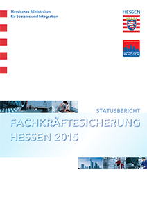 Titelseite des Statusberichts „Fachkräftesicherung Hessen 2015“