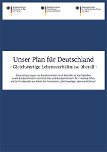 Titelbild des Berichtes „Unser Plan für Deutschland. Gleichwertige Lebensverhältnisse überall“