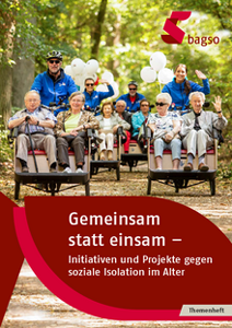 Titelbild des Themenheftes  „Gemeinsam statt einsam - Initiativen und Projekte gegen soziale Isolation im Alter“