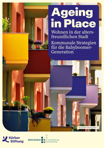 Titelbild der Publikation „Ageing in Place – Wohnen in der altersfreundlichen Stadt, Kommunale Strategien für die Babyboomer-Generation“